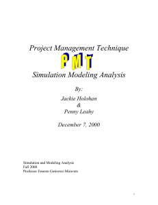 Project Management Technique  Simulation Modeling Analysis By: