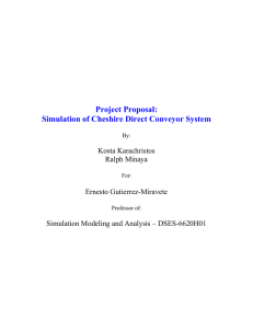 Project Proposal: Simulation of Cheshire Direct Conveyor System