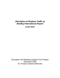 Simulation of Airplane Traffic at Bradley International Airport
