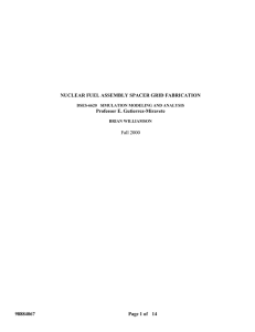 NUCLEAR FUEL ASSEMBLY SPACER GRID FABRICATION Professor E. Gutierrez-Miravete 98884067