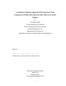 A Continuum Mechanics Approach of Deriving Stress Tensor