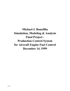Michael J. Bonafilia Simulation, Modeling &amp; Analysis Final Project -