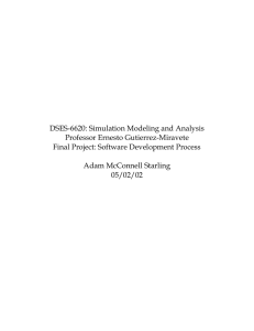 DSES-6620: Simulation Modeling and Analysis Professor Ernesto Gutierrez-Miravete