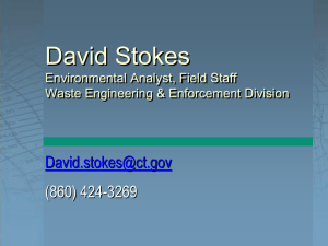 David Stokes  (860) 424-3269 Environmental Analyst, Field Staff