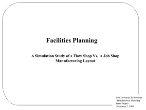Facilities Planning Manufacturing Layout Bob Devine &amp; Ed Foerster
