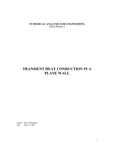 TRANSIENT HEAT CONDUCTION IN A PLANE WALL  NUMERICAL ANALYSIS FOR ENGINEERING