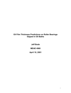Oil Film Thickness Predictions on Roller Bearings Dipped in Oil Baths
