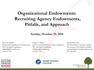 Organizational Endowments: Recruiting Agency Endowments, Pitfalls, and Approach Sunday, October 19, 2014