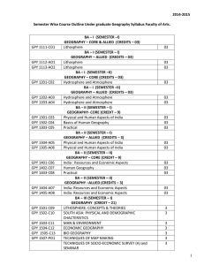 2014-2015 Semester Wise Course Outline Under graduate Geography Syllabus Faculty of... BA – I  (SEMESTER –I)