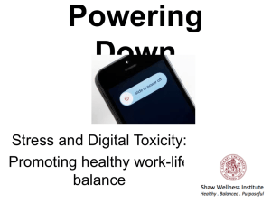 Powering Down Stress and Digital Toxicity: Promoting healthy work-life