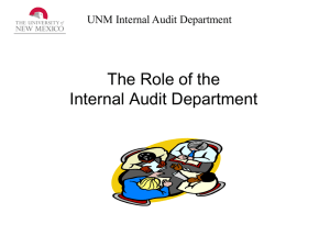 The Role of the Internal Audit Department UNM Internal Audit Department