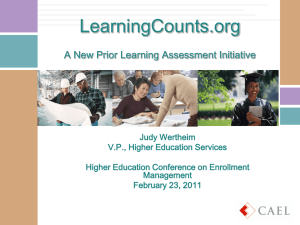 LearningCounts.org A New Prior Learning Assessment Initiative
