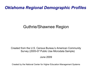 Oklahoma Regional Demographic Profiles Guthrie/Shawnee Region