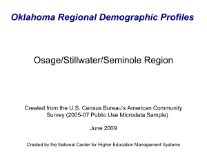 Oklahoma Regional Demographic Profiles Osage/Stillwater/Seminole Region