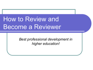 How to Review and Become a Reviewer Best professional development in higher education!
