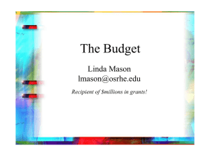 The Budget Linda Mason  Recipient of $millions in grants!