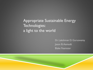 Appropriate Sustainable Energy Technologies: a light to the world Dr. Lakshman D. Guruswamy