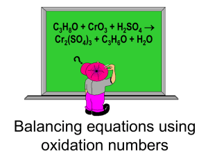 Balancing equations using oxidation numbers C H