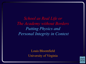 School as Real Life or The Academy without Borders Putting Physics and