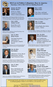 2014 Law &amp; Politics Colloquium: Race in America January 30, 2014