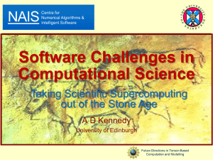 Software Challenges in Computational Science NAIS Taking Scientific Supercomputing