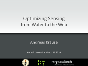 Optimizing Sensing from Water to the Web Andreas Krause rsrg