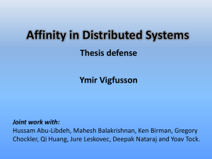 Affinity in Distributed Systems Thesis defense Ymir Vigfusson