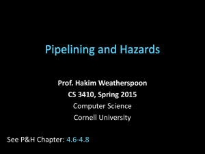 Prof. Hakim Weatherspoon CS 3410, Spring 2015 Computer Science Cornell University