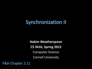 P&amp;H Chapter 2.11 Hakim Weatherspoon CS 3410, Spring 2015 Computer Science