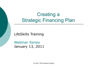 Creating a Strategic Financing Plan LifeSkills Training January 13, 2011