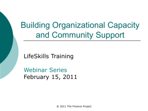 Building Organizational Capacity and Community Support LifeSkills Training February 15, 2011