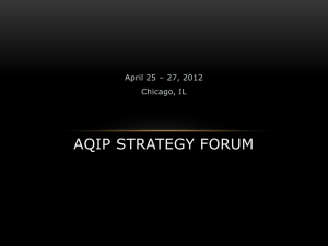 AQIP STRATEGY FORUM April 25 – 27, 2012 Chicago, IL