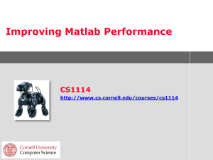 Improving Matlab Performance CS1114