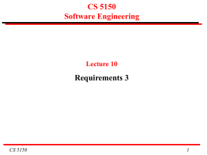 CS 5150 Software Engineering Requirements 3 Lecture 10