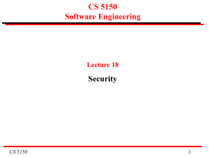 CS 5150 Software Engineering Security Lecture 18