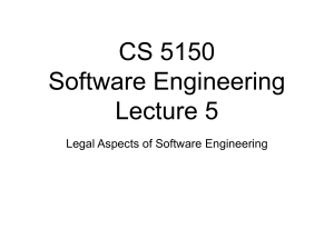 CS 5150 Software Engineering Lecture 5 Legal Aspects of Software Engineering