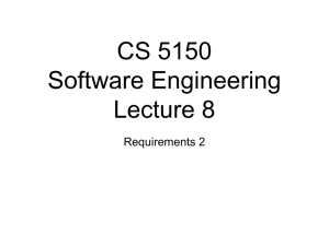 CS 5150 Software Engineering Lecture 8 Requirements 2