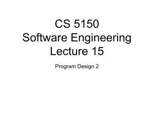 CS 5150 Software Engineering Lecture 15 Program Design 2