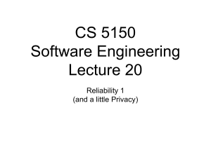 CS 5150 Software Engineering Lecture 20 Reliability 1
