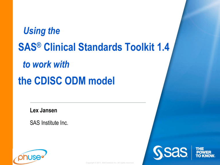 SAS Clinical Standards Toolkit 1.4 The CDISC ODM Model Using The