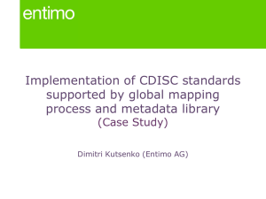 Implementation of CDISC standards supported by global mapping process and metadata library