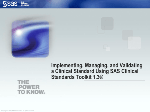 Implementing, Managing, and Validating a Clinical Standard Using SAS Clinical