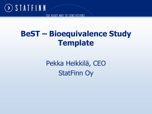 BeST – Bioequivalence Study Template Pekka Heikkilä, CEO StatFinn Oy