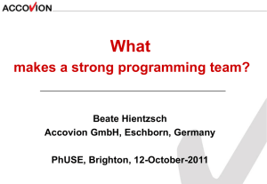 What makes a strong programming team? Beate Hientzsch Accovion GmbH, Eschborn, Germany