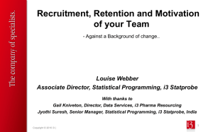 Recruitment, Retention and Motivation of your Team Louise Webber