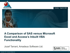 A Comparison of SAS versus Microsoft Excel and Access’s Inbuilt VBA Functionality