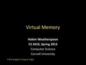 Virtual Memory Hakim Weatherspoon CS 3410, Spring 2013 Computer Science