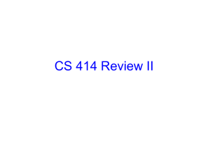 CS 414 Review II