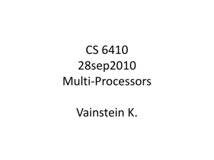 CS 6410 28sep2010 Multi-Processors Vainstein K.