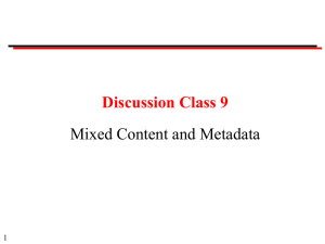 Discussion Class 9 Mixed Content and Metadata 1